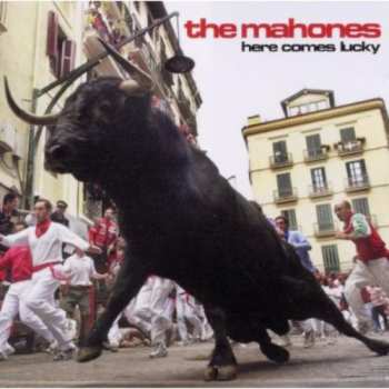 Album The Mahones: Here Comes Lucky