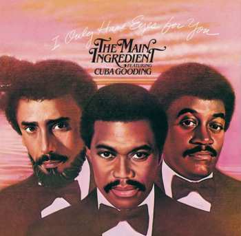 Album The Main Ingredient: I Only Have Eyes For You