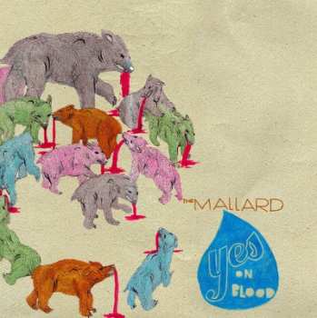 LP The Mallard: Yes On Blood
