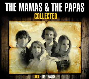 3CD The Mamas & The Papas: Collected