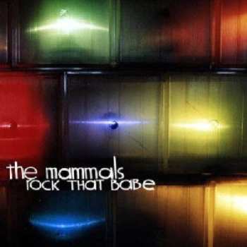 Album The Mammals: Rock That Babe