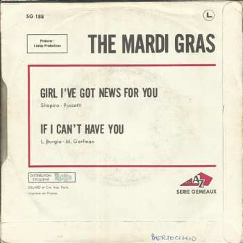 SP Mardi Gras: Girl I've Got News For You / If I Can't Have You