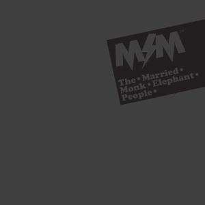 Album The Married Monk: Elephant People