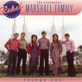 Album The Marshall Family: The Legendary Marshall Family - Volume One