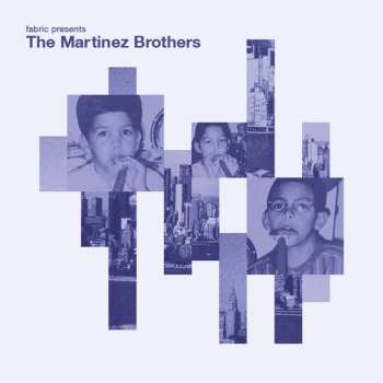 CD The Martinez Brothers: Fabric Presents The Martinez Brothers