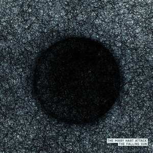 Album The Mary Hart Attack: The Falling Sun