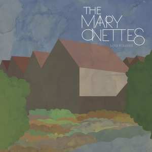 Album The Mary Onettes: Love Forever