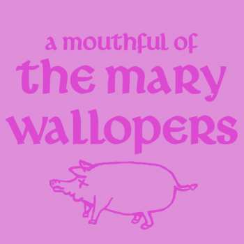 LP The Mary Wallopers: The Mary Wallopers