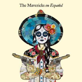 2LP The Mavericks: En Español