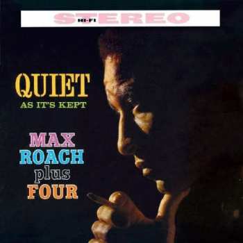 CD Max Roach Plus Four: Quiet As It's Kept + Parisian Sketches