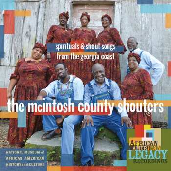 Album The McIntosh County Shouters: Spirituals & Shout Songs From The Georgia Coast