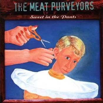 CD The Meat Purveyors: Sweet In The Pants