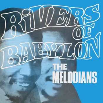 LP The Melodians: Rivers Of Babylon