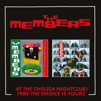 2CD The Members: At The Chelsea Nightclub / 1980 - Choice Is Yours