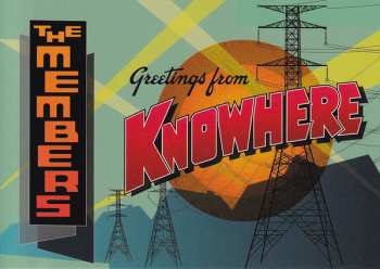 CD The Members: Greetings From Knowhere