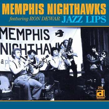 Album The Memphis Nighthawks: Jazz Lips