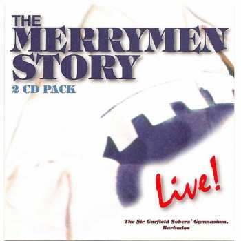 2CD The Merrymen: The Merrymen Story - Live!