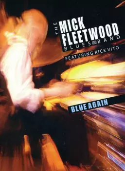 The Mick Fleetwood Blues Band: Blue Again