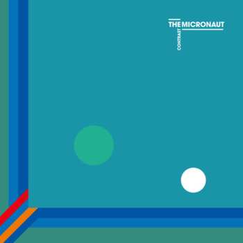 Album The Micronaut: Contrast