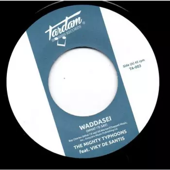 Waddasei (What I'd Say) / What I'd Say (Instrumental)
