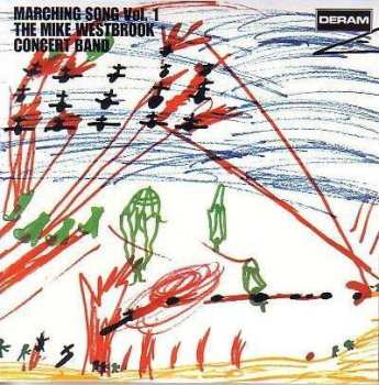Album The Mike Westbrook Concert Band: Marching Song Vol. 1