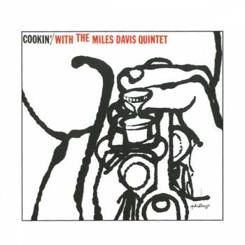 CD The Miles Davis Quintet: Cookin' With The Miles Davis Quintet