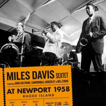 The Miles Davis Sextet: At Newport 1958