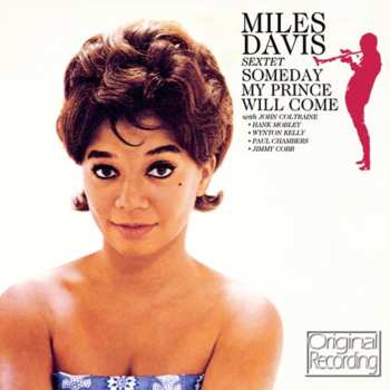CD The Miles Davis Sextet: Someday My Prince Will Come