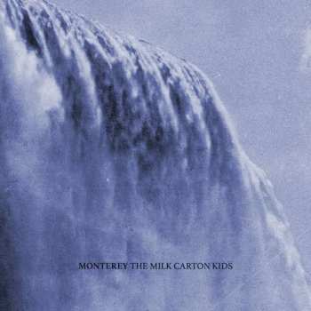 Album The Milk Carton Kids: Monterey
