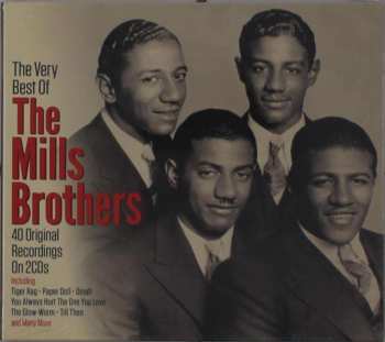 2CD The Mills Brothers: The Very Best Of The Mills Brothers