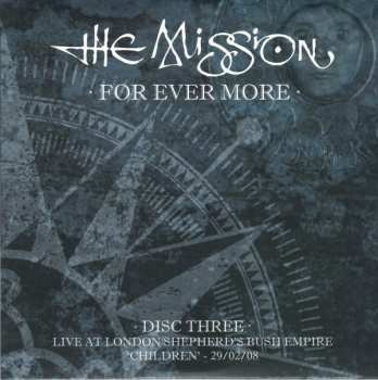 5CD/Doos The Mission: For Ever More - Live at London Shepherd's Bush Empire 27/02/08-01/03/08