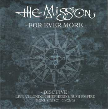 5CD/Doos The Mission: For Ever More - Live at London Shepherd's Bush Empire 27/02/08-01/03/08