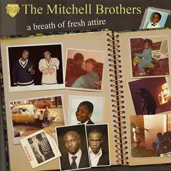 The Mitchell Brothers: A Breath Of Fresh Attire