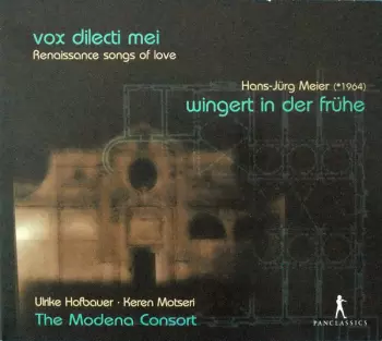 Vox Dilecti Mei / Wingert In Der Frühe