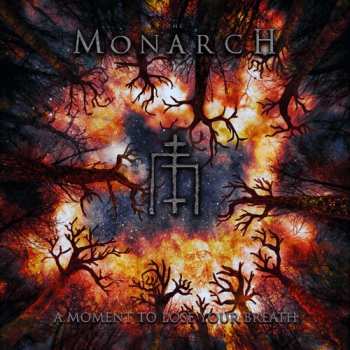 Album The Monarch: A Moment To Lose Your Breath