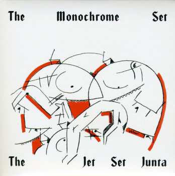 SP The Monochrome Set: The Jet Set Junta LTD | CLR