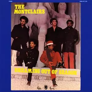The Montclairs: Dreaming Out Of Season [ltd.]