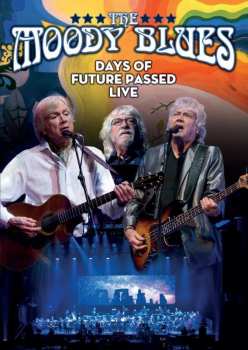 DVD The Moody Blues: Days Of Future Passed Live