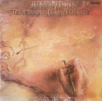 LP The Moody Blues: To Our Children's Children's Children