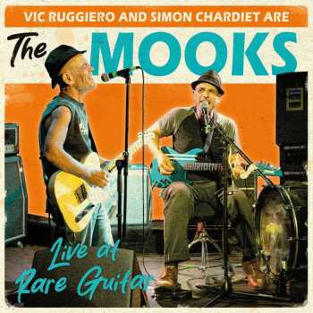 Album The Mooks: Live At Rare Guitar
