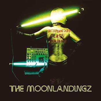 2CD The Moonlandingz: Interplanetary Class Classics DLX