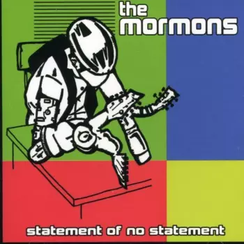 The Mormons: Statement Of No Statement