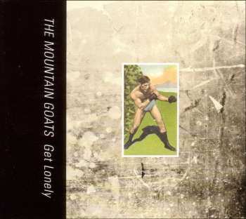 CD The Mountain Goats: Get Lonely
