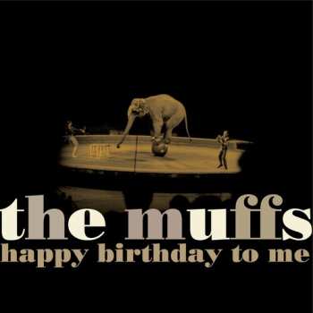 LP The Muffs: Happy Birthday To Me