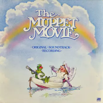 The Muppets: The Muppet Movie (Original Soundtrack Recording)