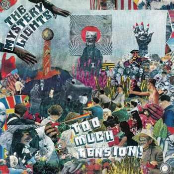 Album The Mystery Lights: Too Much Tension!