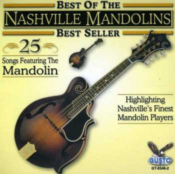 Album The Nashville Mandolins: Best Of The Nashville Mandolins Best Seller (25 Songs Featuring The Mandolin)