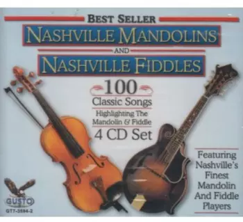 Nashville Mandolins And Nashville Fiddles 100 Classic Songs