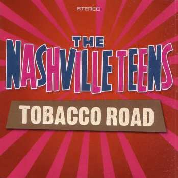 CD The Nashville Teens: Tobacco Road