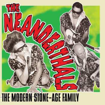 LP The Neanderthals: The Modern Stone-Age Family CLR